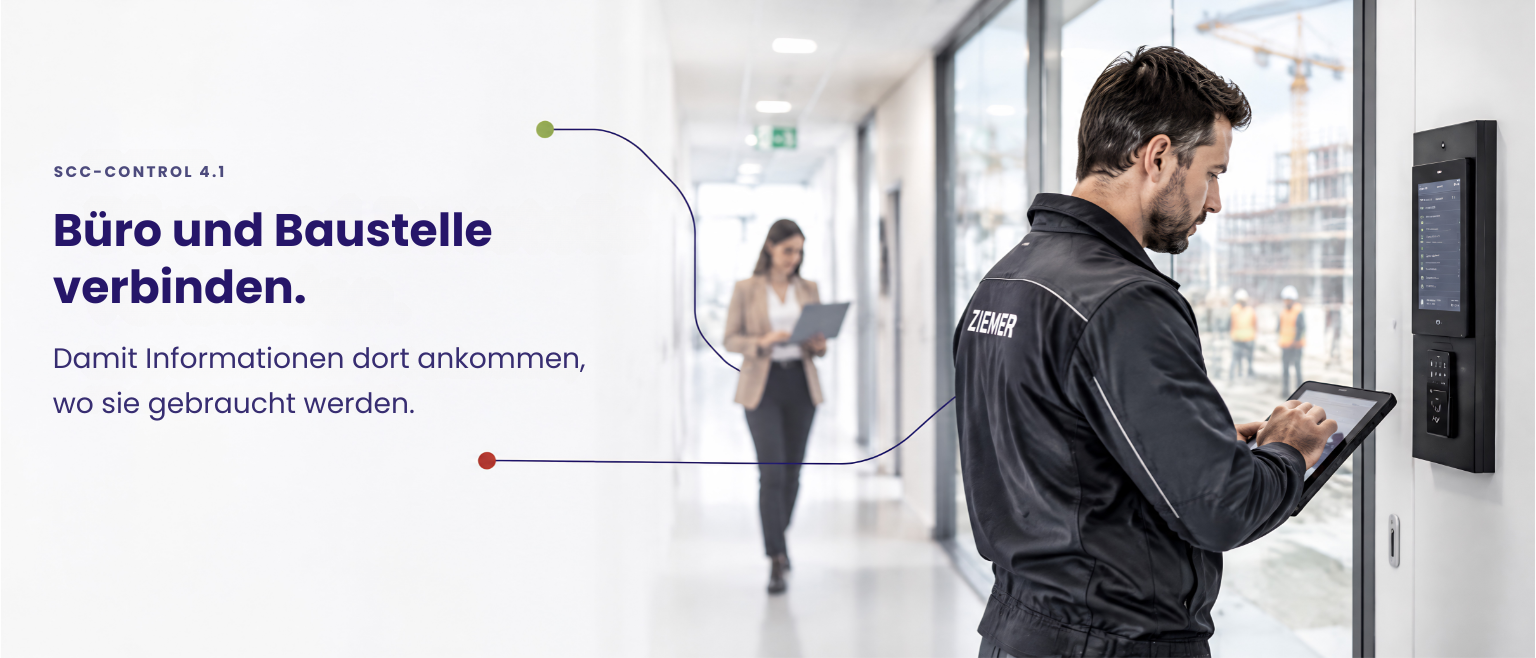 SCC-CONTROL 4.1 Baustelle und Büro verbinden